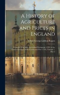 Cover image for A History of Agriculture and Prices in England