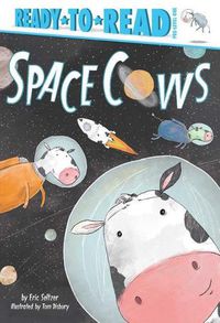 Cover image for Space Cows: Ready-to-Read Pre-Level 1