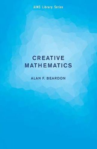 Cover image for Creative Mathematics: A Gateway to Research