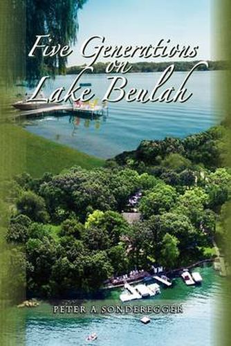 Cover image for Five Generations on Lake Beulah