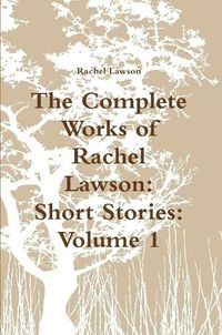 Cover image for The Complete Works of Rachel Lawson