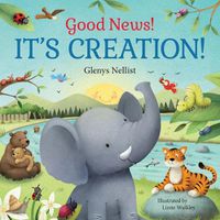 Cover image for Good News! It's Creation!