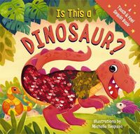 Cover image for Is This a Dinosaur?