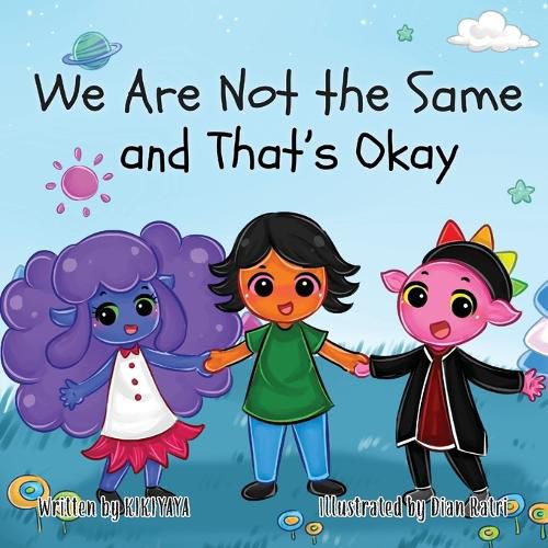 Cover image for We Are Not the Same, and That's Okay