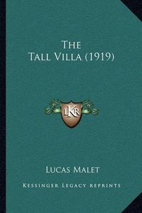 Cover image for The Tall Villa (1919)