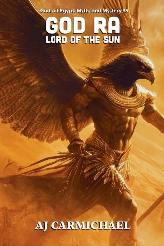 Cover image for God Ra, Lord of the Sun