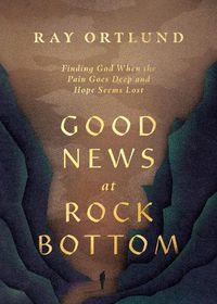 Cover image for Good News at Rock Bottom