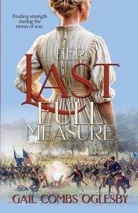 Cover image for Her Last Full Measure