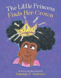 Cover image for The Little Princess Finds Her Crown
