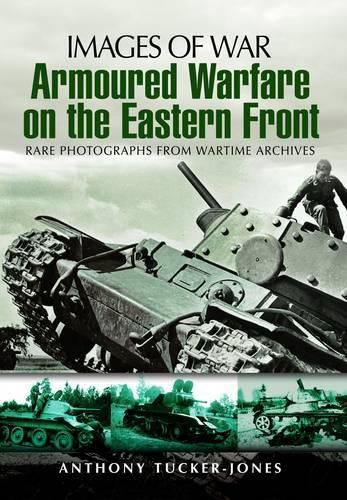 Armoured Warfare on the Eastern Front