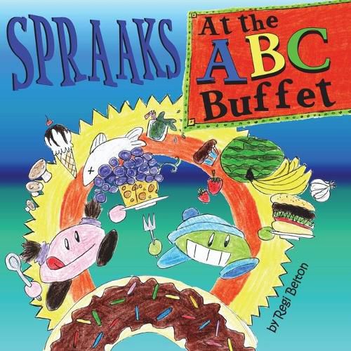 Spraaks At the ABC Buffet