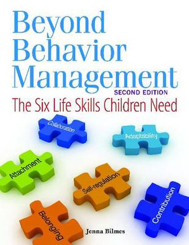 Cover image for Beyond Behavior Management: The Six Life Skills Children Need