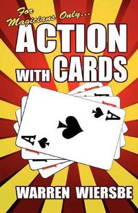 Cover image for For Magicians Only: Action with Cards