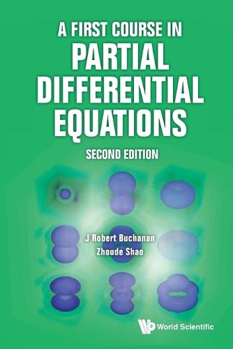 Cover image for A First Course In Partial Differential Equations