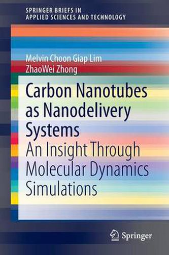 Cover image for Carbon Nanotubes as Nanodelivery Systems: An Insight Through Molecular Dynamics Simulations