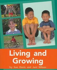 Cover image for Living and Growing: Individual Student Edition Orange (Levels 15-16)