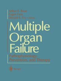 Cover image for Multiple Organ Failure: Pathophysiology, Prevention, and Therapy