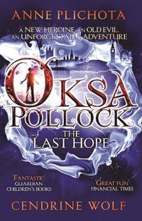 Cover image for Oksa Pollock: The Last Hope