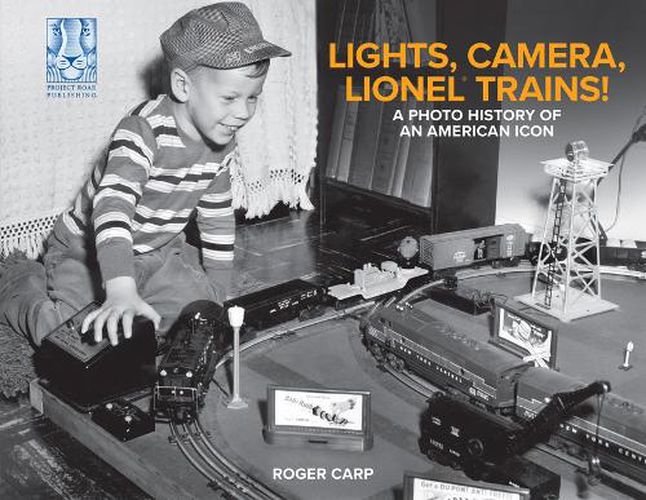Cover image for Lights, Camera, Lionel Trains!