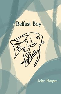 Cover image for Belfast Boy