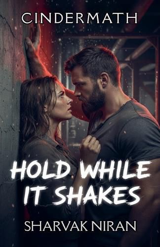 Cover image for Hold While It Shakes