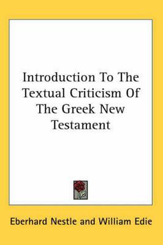 Cover image for Introduction to the Textual Criticism of the Greek New Testament