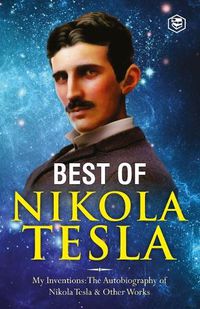 Cover image for The Inventions, Researches, and Writings of Nikola Tesla