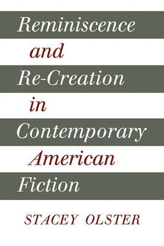 Cover image for Reminiscence and Re-creation in Contemporary American Fiction