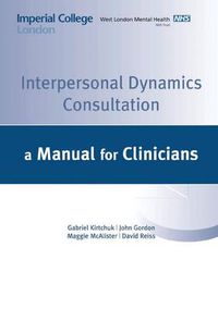Cover image for Interpersonal Dynamics Consultation Manual