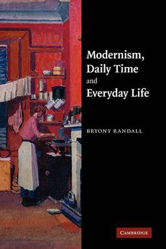 Cover image for Modernism, Daily Time and Everyday Life