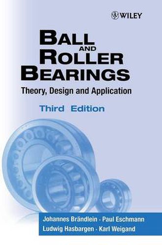 Cover image for Ball and Roller Bearings: Theory, Design and Application