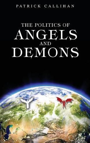 Cover image for The Politics of Angels and Demons