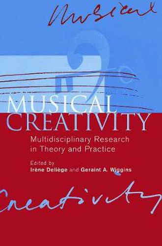 Cover image for Musical Creativity: Multidisciplinary Research in Theory and Practice