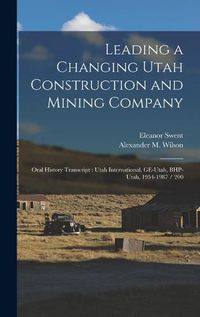 Cover image for Leading a Changing Utah Construction and Mining Company