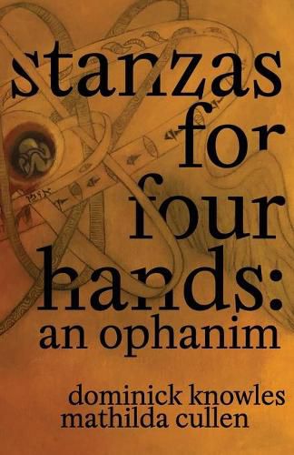 Cover image for Stanzas for Four Hands: An Ophanim