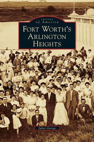 Cover image for Fort Worth's Arlington Heights