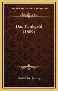 Cover image for Das Trinkgeld (1889)