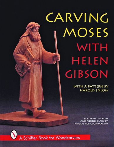 Cover image for Carving Moses with Helen Gibson