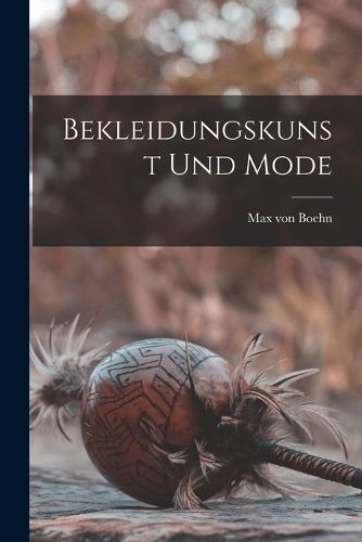 Cover image for Bekleidungskunst und Mode