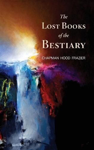 Cover image for The Lost Books of the Bestiary