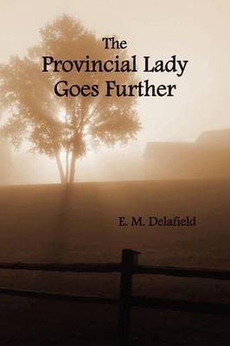 Cover image for The Provincial Lady Goes Further, (fully Illustrated)