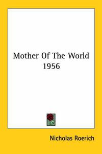 Cover image for Mother of the World 1956