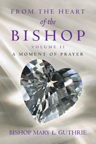 Cover image for From the Heart of the Bishop Volume Ii