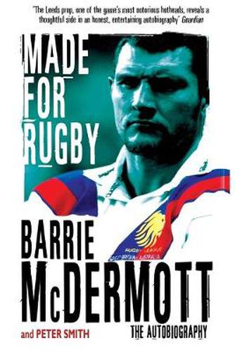 Cover image for Made for Rugby: The Autobiography