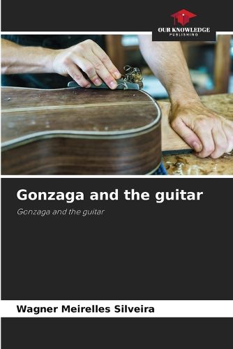 Cover image for Gonzaga and the guitar