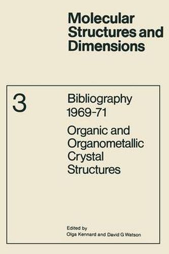 Cover image for Bibliography 1969-71 Organic and Organometallic Crystal Structures
