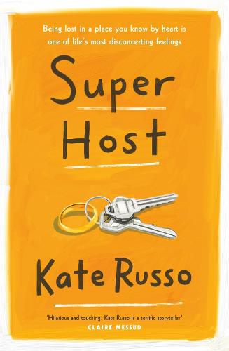 Cover image for Super Host: the charming, compulsively readable novel of life, love and loneliness