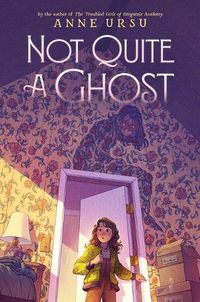 Cover image for Not Quite a Ghost