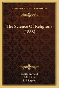 Cover image for The Science of Religions (1888)