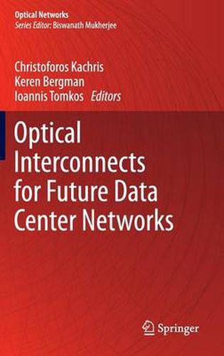 Cover image for Optical Interconnects for Future Data Center Networks
